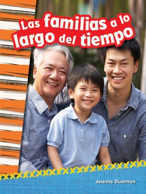 cover image of Las familias a lo largo del tiempo Read-Along eBook